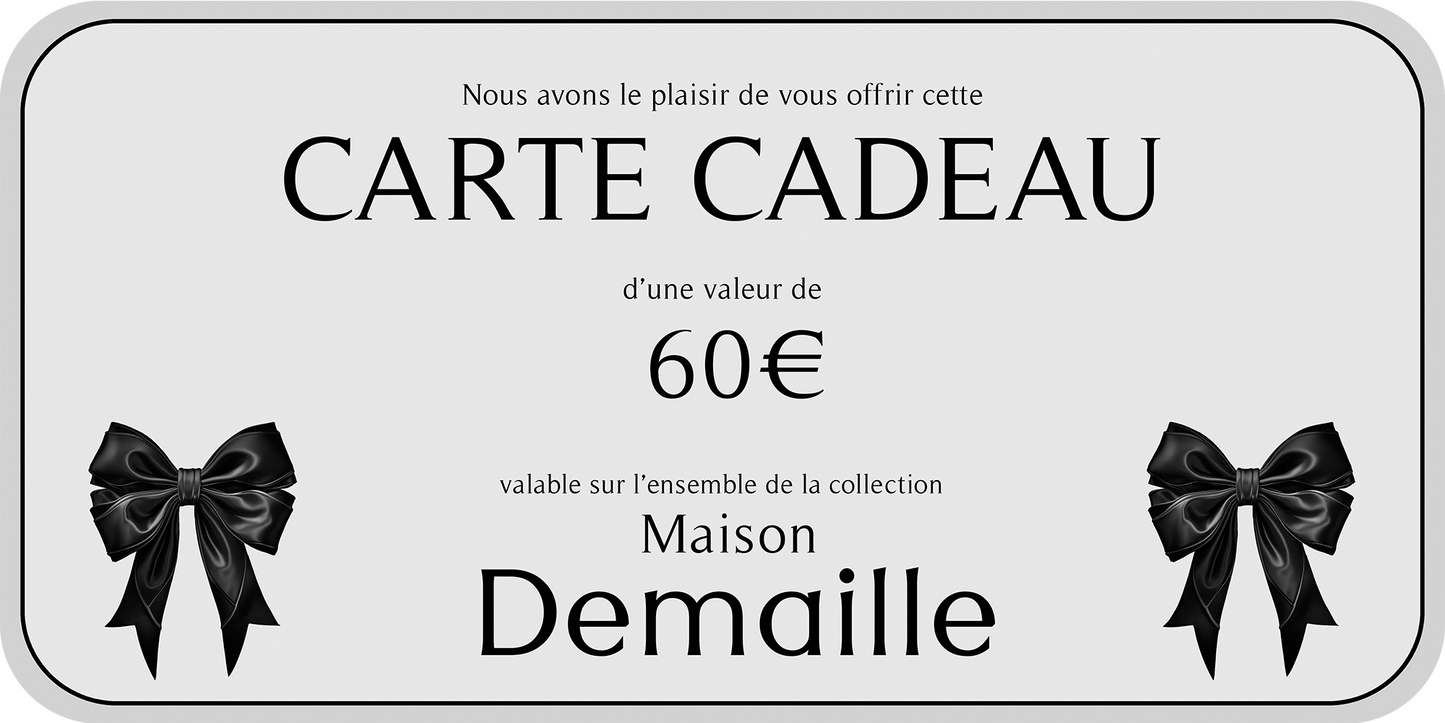 Carte Cadeau Maison Demaille 60 euros