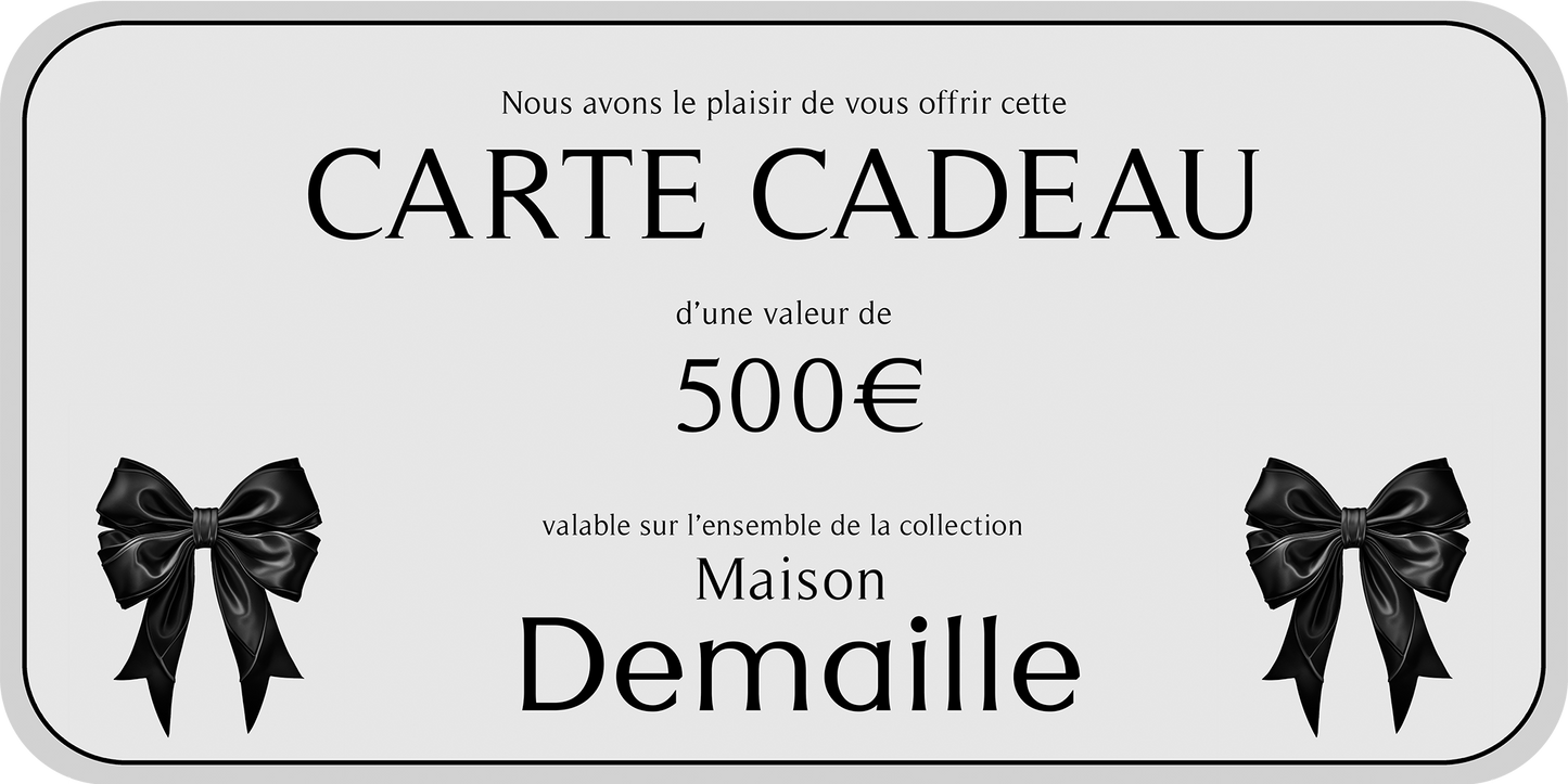 Carte Cadeau Maison Demaille 500 euros